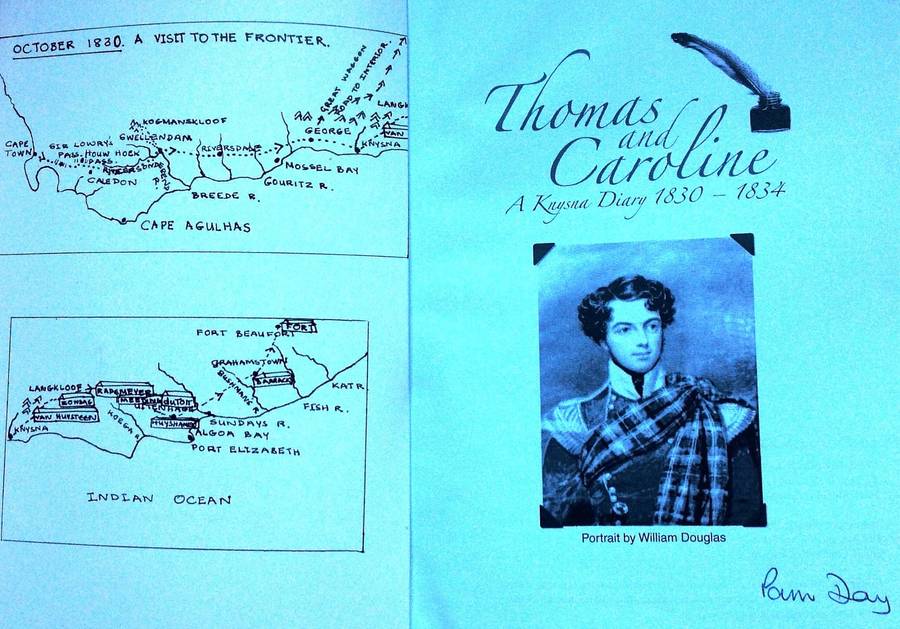 Thomas and Caroline-A Knysna Diary 1830-1834 - Transcribed, illustrated by Pamela Day (nee Duthie)
