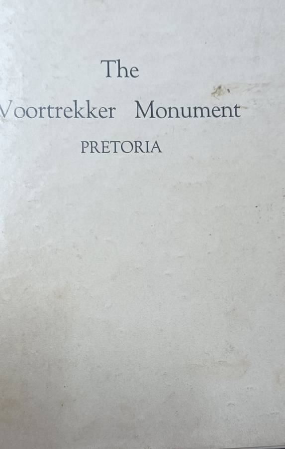 The Voortrekker Monument Pretoria - Softcover - 88 pages