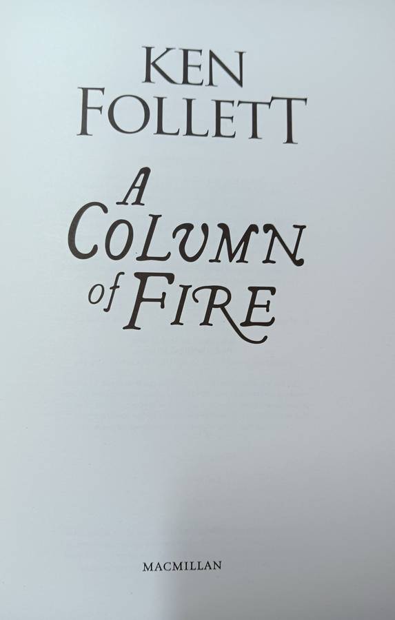 A Column of Fire - Ken Follett - Hardcover - 749 Pages
