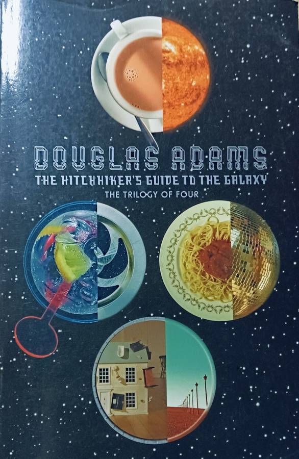 The Hitchhiker's Guide to the Galaxy - A Trilogy of Four - Douglas Adams - Softcover - 764 pages