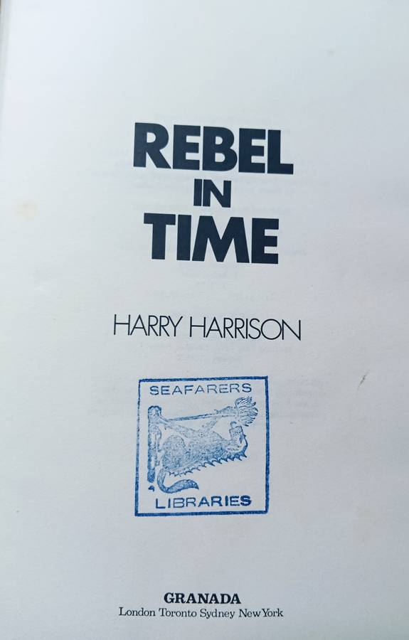 Rebel in Time - Harry Harrison - Hardcover - 271 pages
