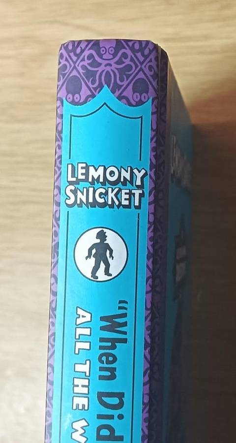 All the Wrong Questions 2 - When did you see her last? - Lemony Snicket - Hardcover - 277 pages