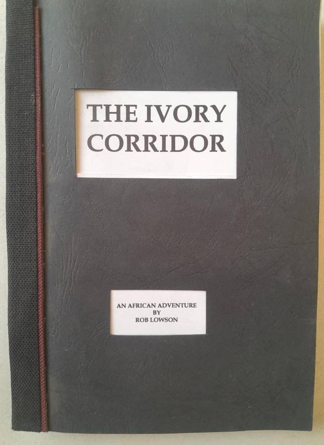 THE IVORY CORRIDOR - Limited signed edition **Rhodesian Novel**