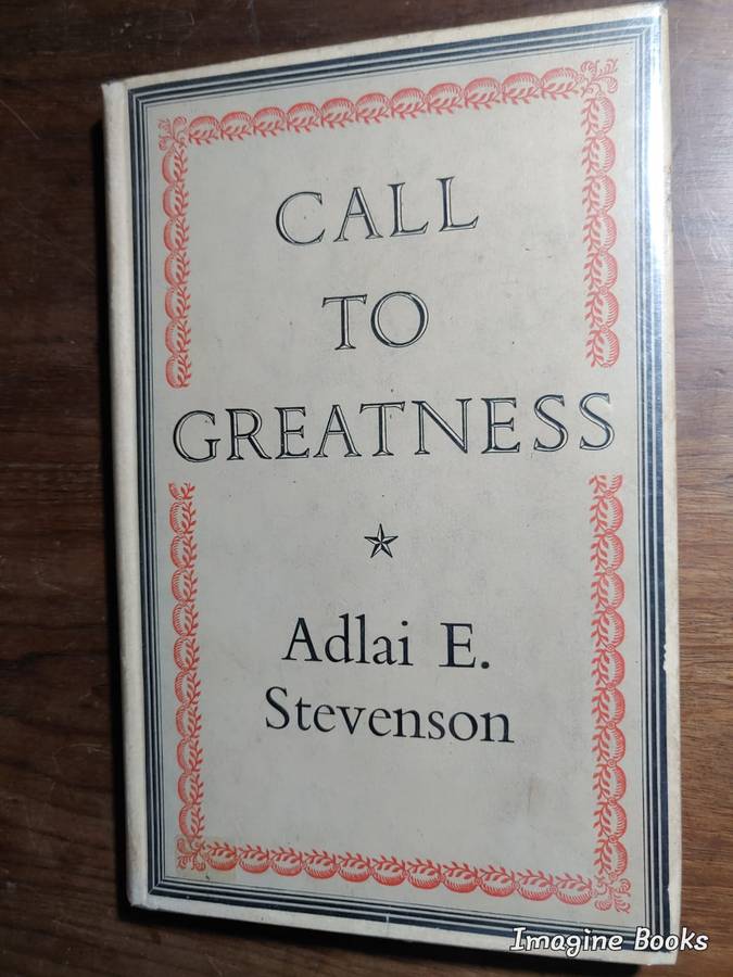 Call To Greatness - Adlai Stevenson