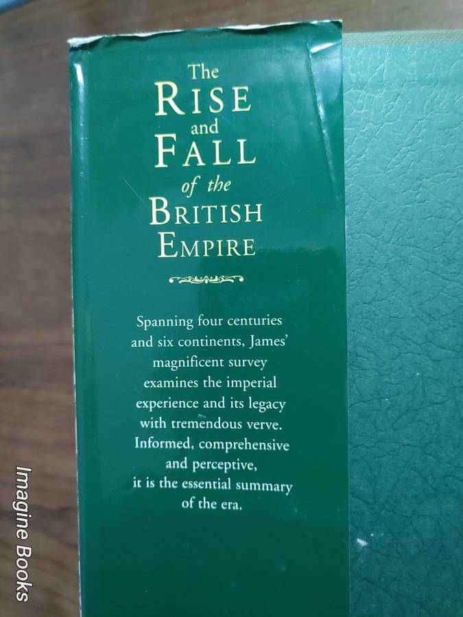 The Rise and Fall of the British Empire