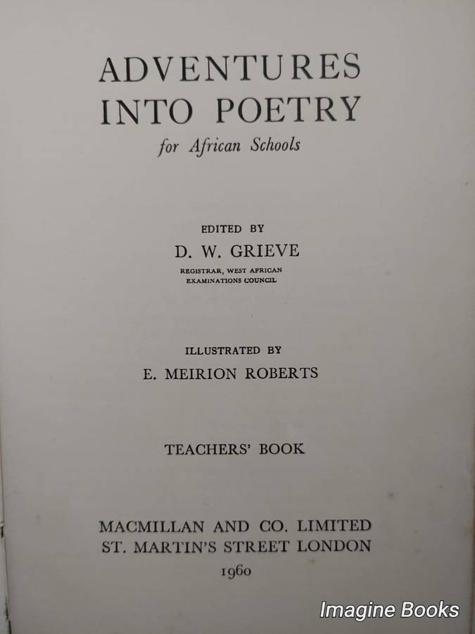Adventures Into Poetry For African Schools - D. W. Grieve