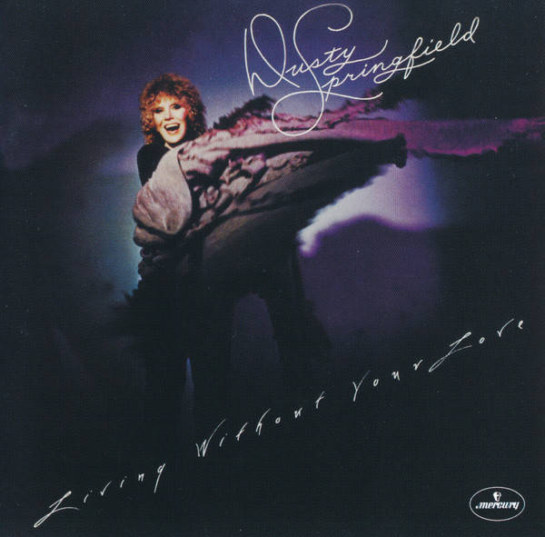 Dusty Springfield - Living Without Your Love CD Import