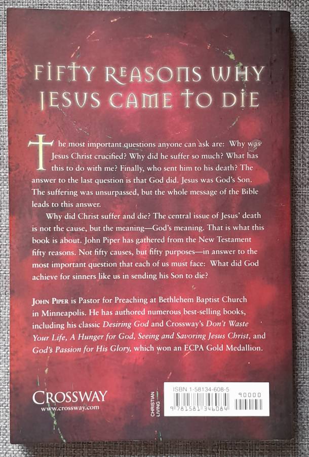 The Passion of Jesus Christ - John Piper