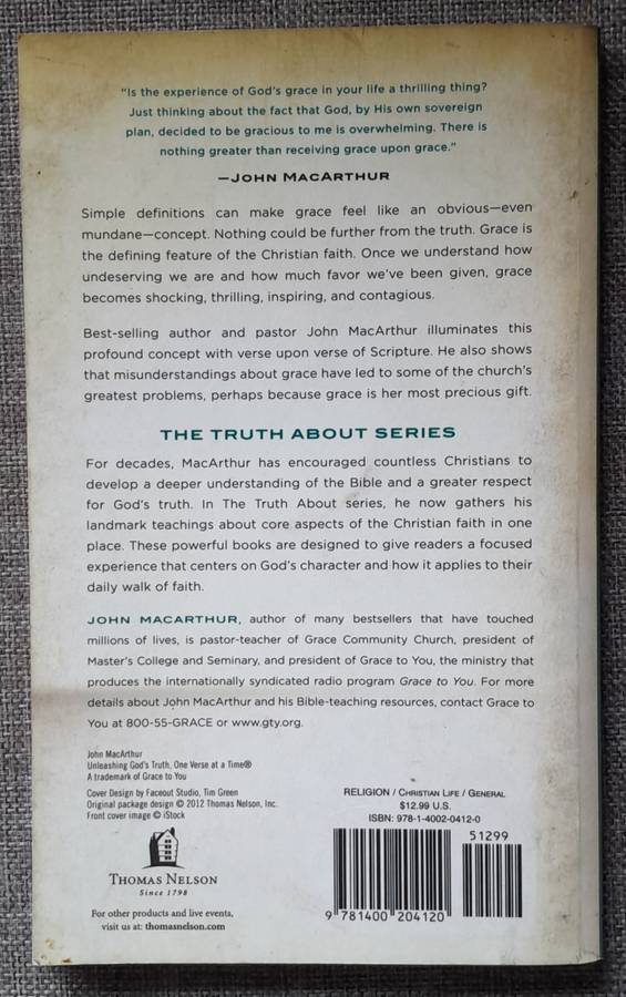 The truth about grace - John MacArthur