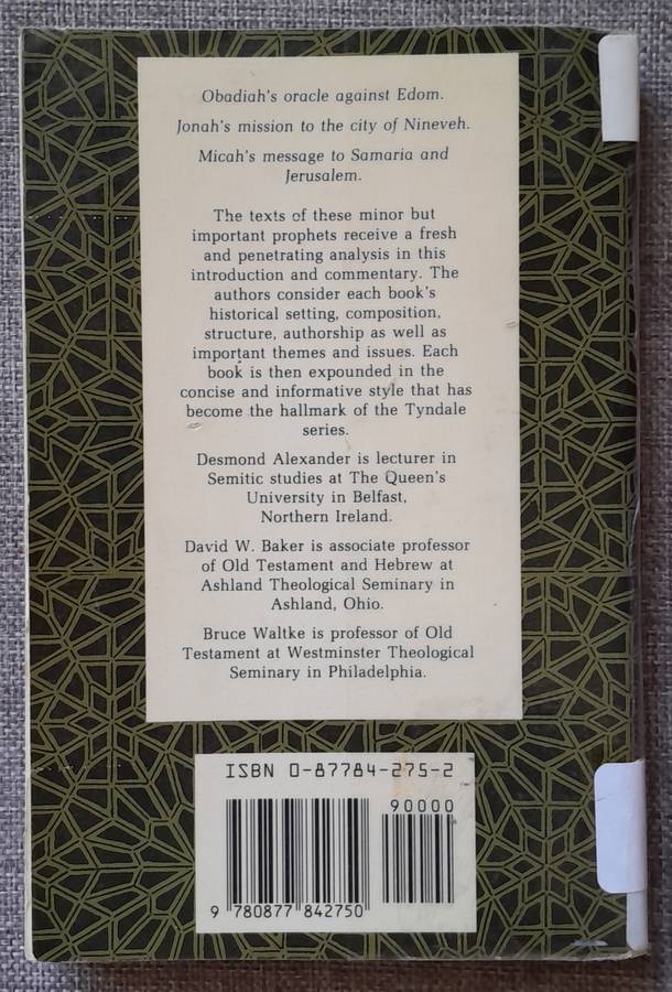 Tyndale Old Testament Commentaries on Obadja, Jonah, Micah - D. Alexander, D. Baker and B.Waltke