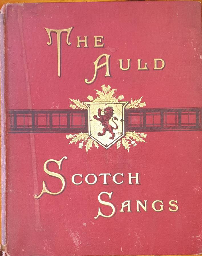 *1888* The Auld Scotch Sangs - Sinclair Dunn