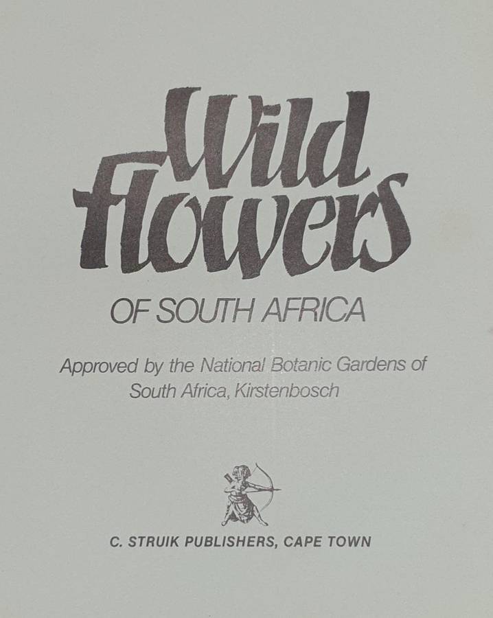 Wild Flowers of Southern Africa - The National Botanic Gardens of South Africa