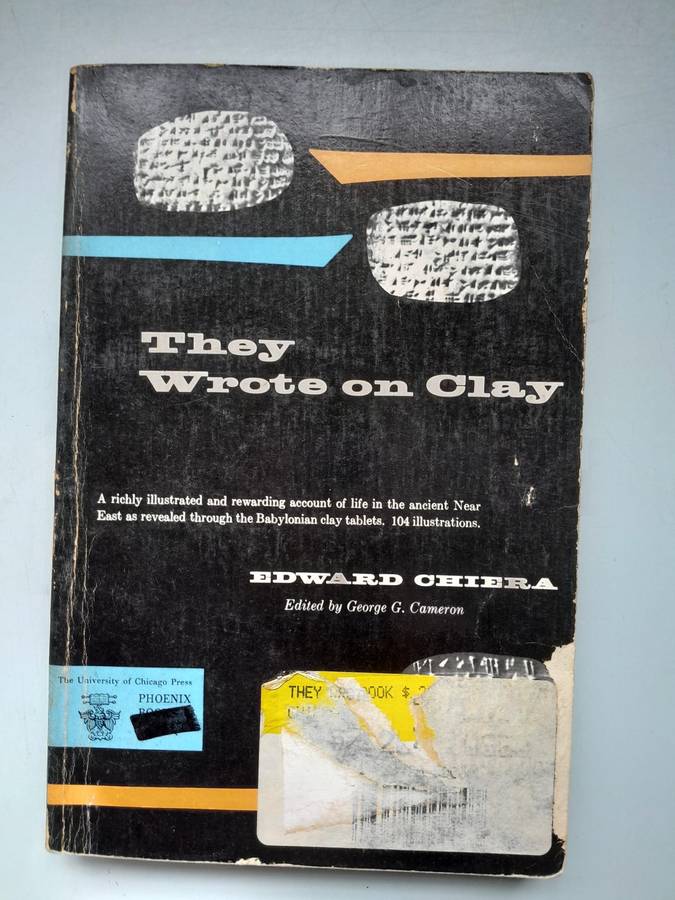 They Wrote on Clay - Edward Chiera