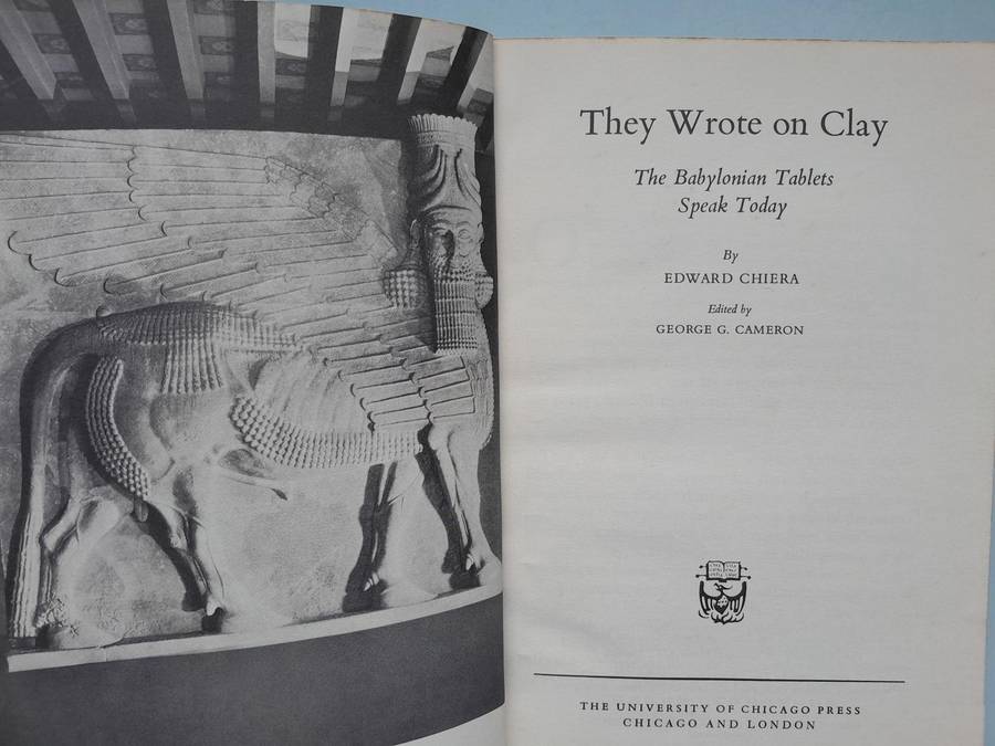 They Wrote on Clay - Edward Chiera