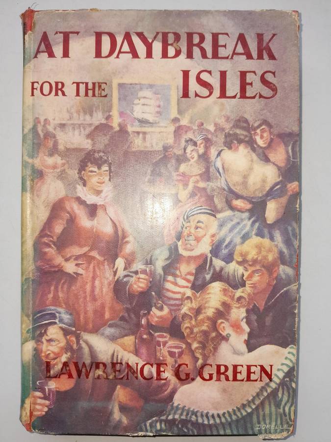 At Daybreak for the Isles - Lawrence Green  - First Edition 1950