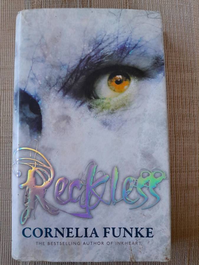 Reckless - Cornelia Funke.