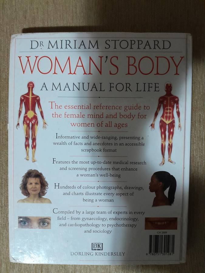 Woman's Body, a manual for life - DR Miriam Stoppard - 1997.