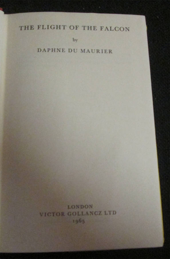 The Flight of the Falcon by Daphne Du Maurier (1st Edition)