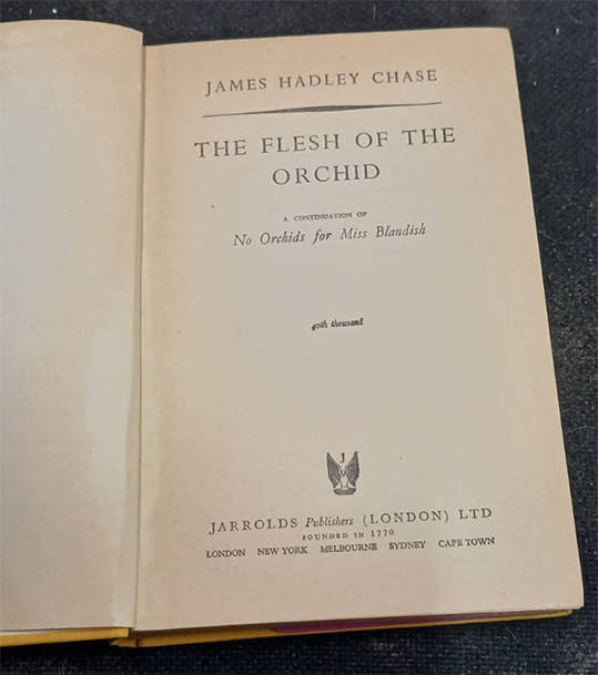 The Flesh of the Orchid by James Hadley Chase
