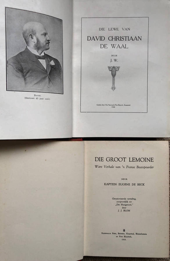 Die Groot Lemoine deur Kaptein Eugéne de Beck Die Lewe van David Christiaan de Waal deur J.W.