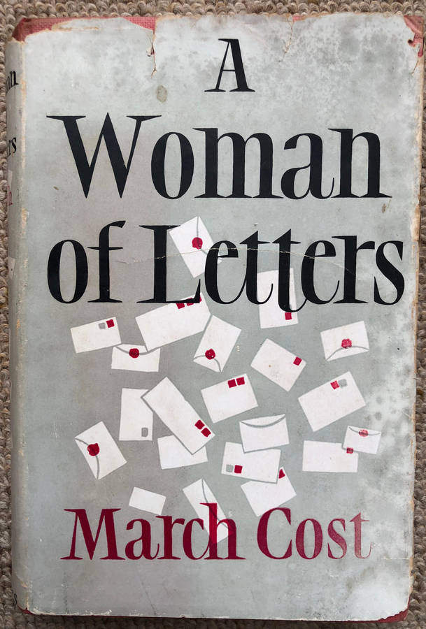 A Woman of Letters by March Cost First Edition