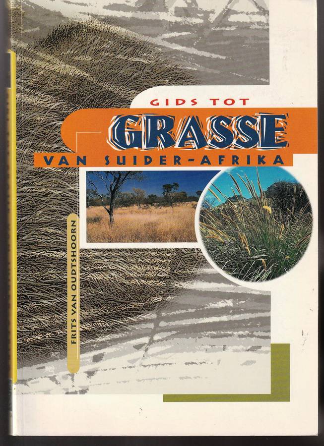 Gids tot Grasse van Suider-Afrika  --  Frits van Oudshoorn