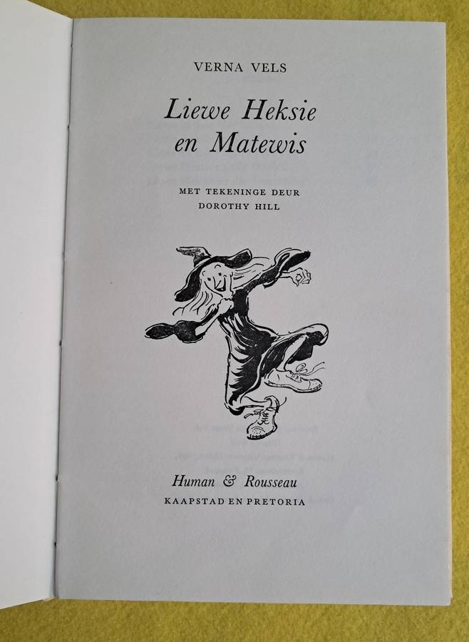 Liewe Heksie en Matewis - Verna Vels
