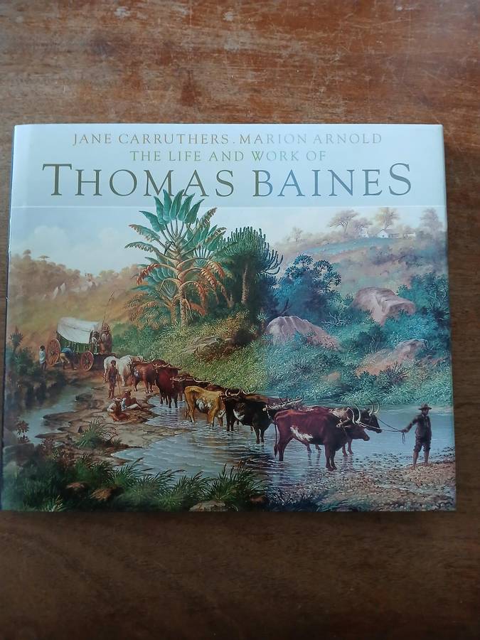 The Life and work of Thomas Baines