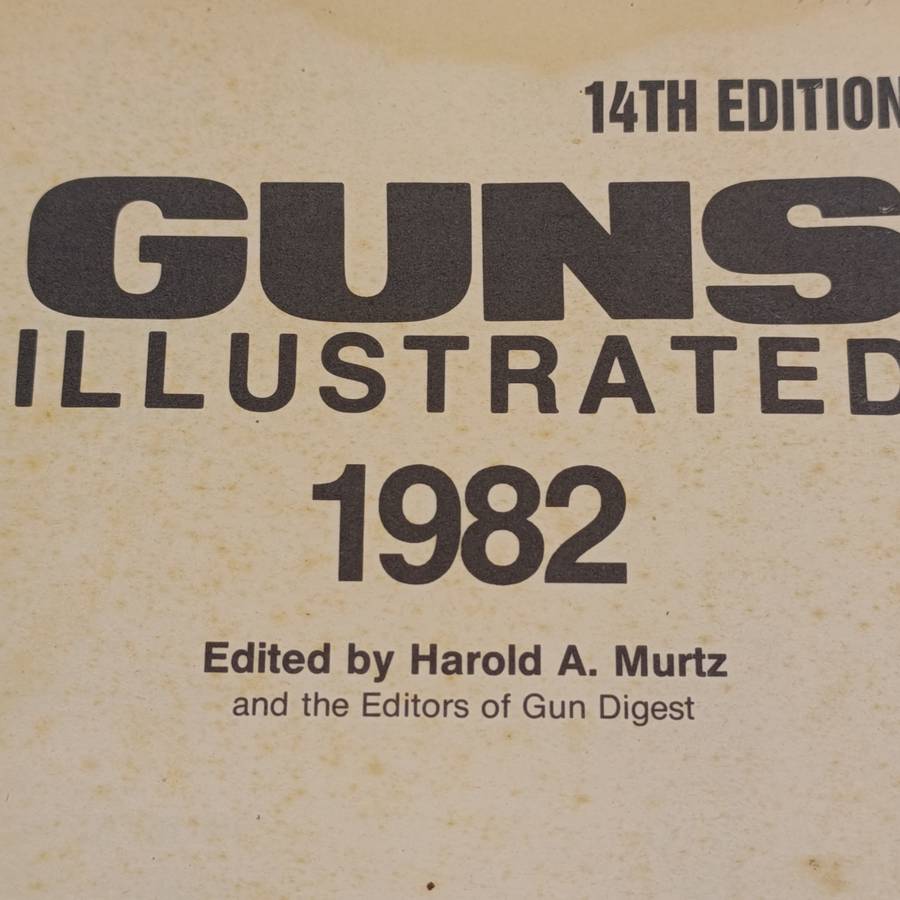 Guns Illustrated 1982 edition by Harold Murtz well used