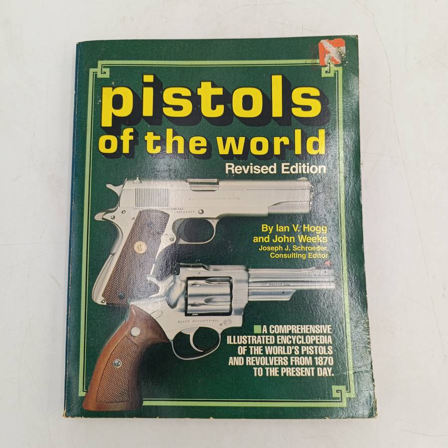 Pistols of the world by Hogg & weeks 1982 Revised edition
