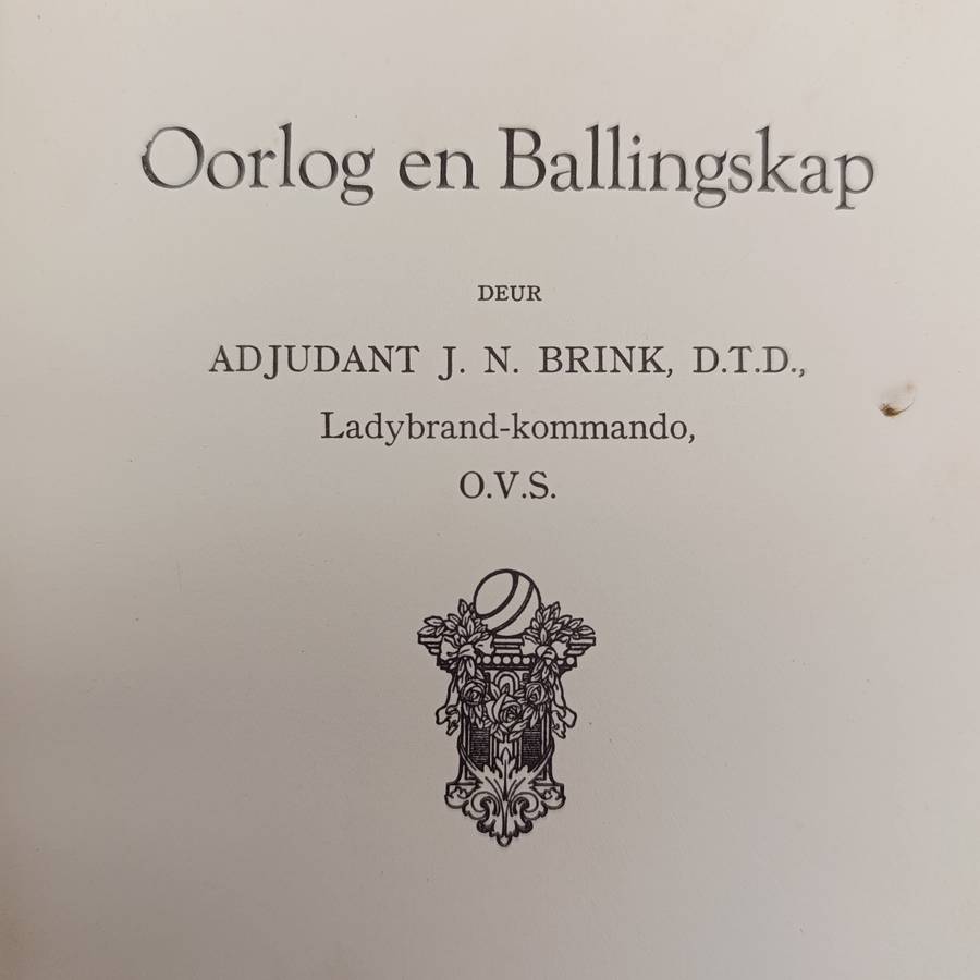 Oorlog en Ballingskap deur Adjudant J.N Brink