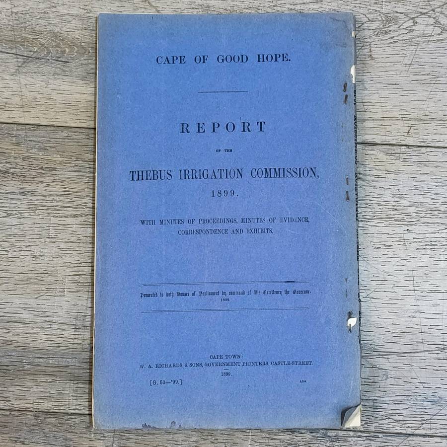 Cape of Good Hope 1899 Report of the Thebus Irrigation commission