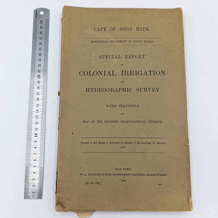 Cape of Good Hope 1899 Special Report on Colonial IRRIGATION and Hydrographic Survey with Statistics