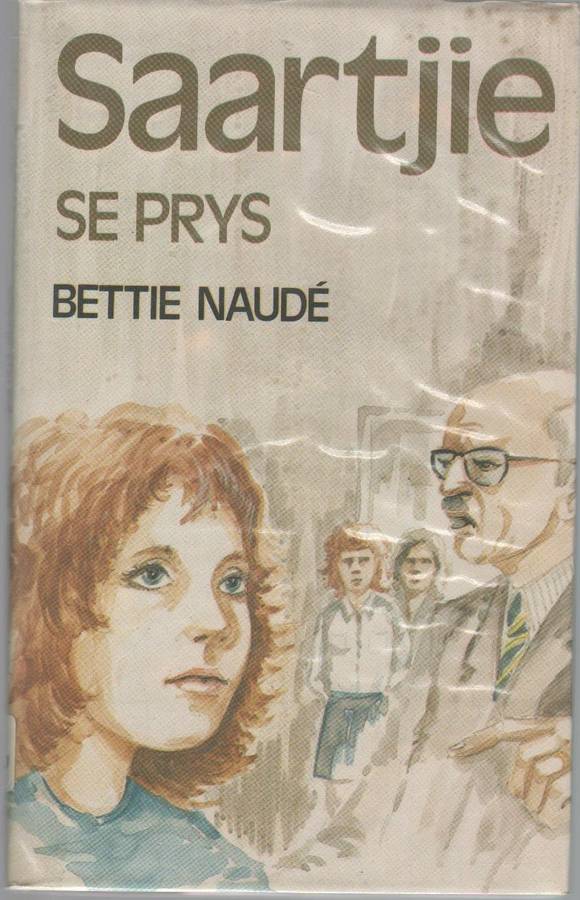 SAARTJIE SE PRYS -BETTIE NAUDE (2 DE UITGAWE 1984)