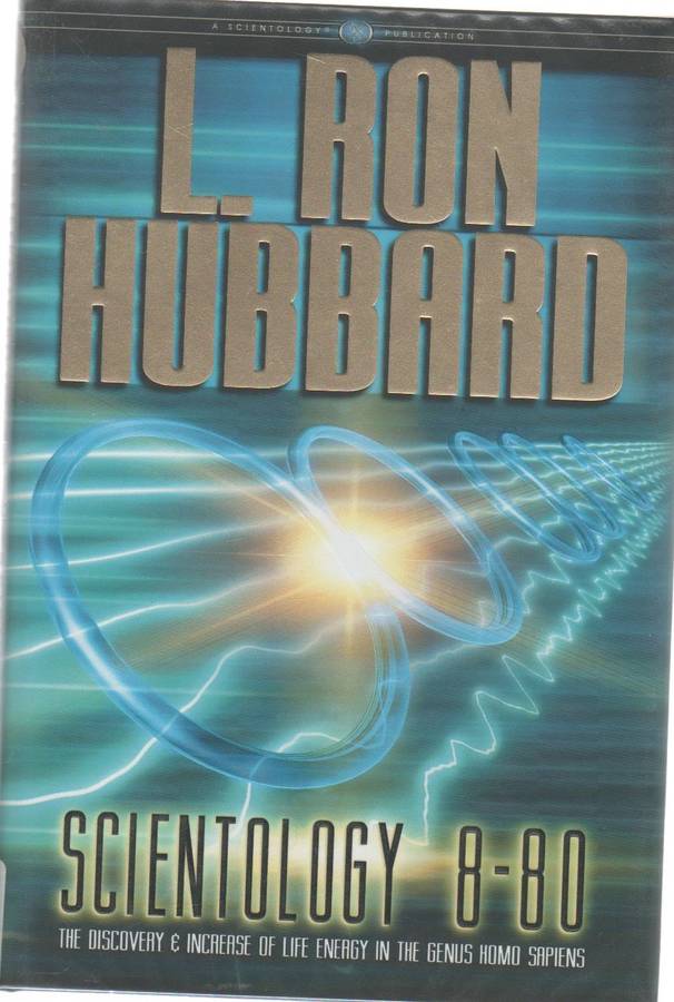 SCIENTOLOGY 8-80 - L RON HUBBARD (2007)