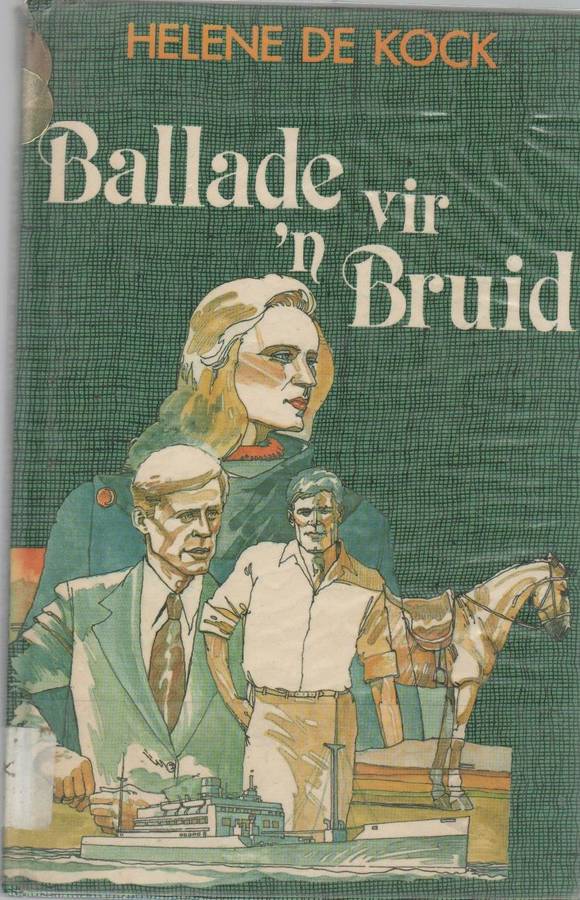 BALLADE VIR 'N BRUID - HELENE DE KOCK (1 STE UITGAWE 1986)