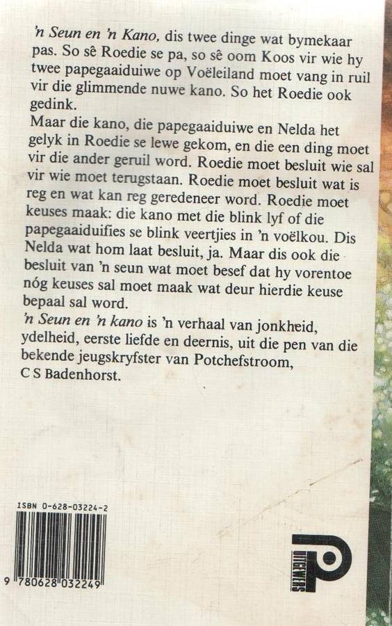 'N SEUN EN 'N KANO - C S BADENHORST (1994) JEUGVERHAAL