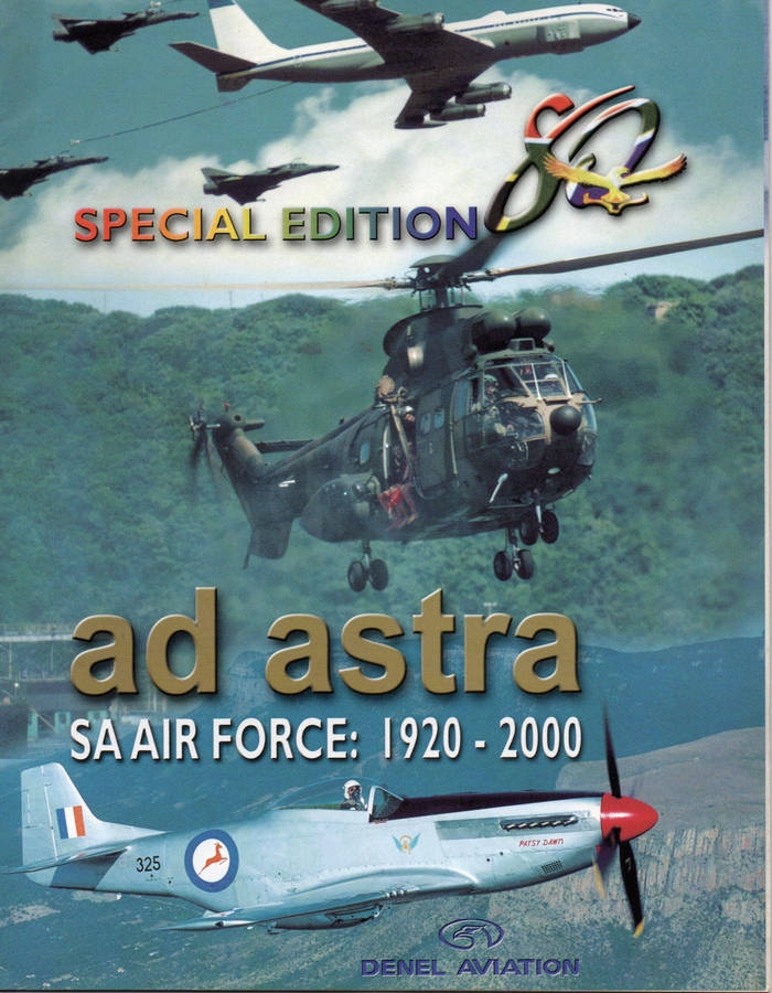 ad astra Special Edition SA Air Force: 1920-2000