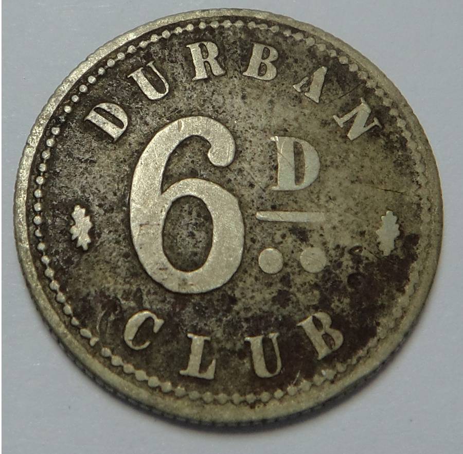 Durban Club (Natal) Six Pence Token of 1860 (Very Rare)