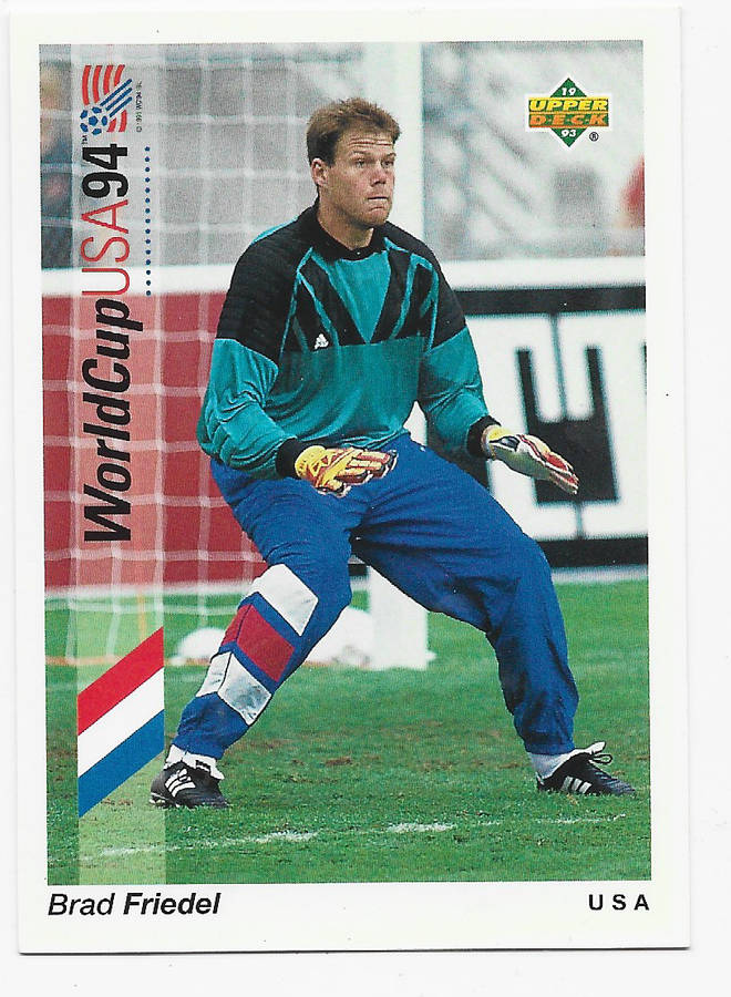BRAD FRIEDEL (USA) - Upper Deck FIFA WORLD CUP 1994 USA PREVIEW   -  TRADING CARD 18
