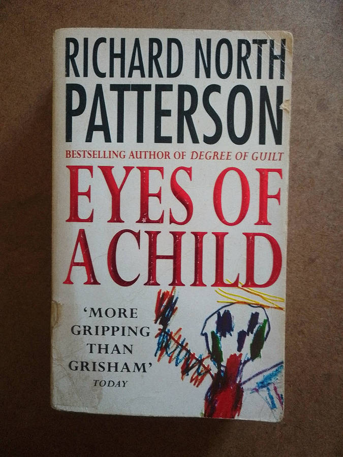Richard North Patterson - Eyes of a Child
