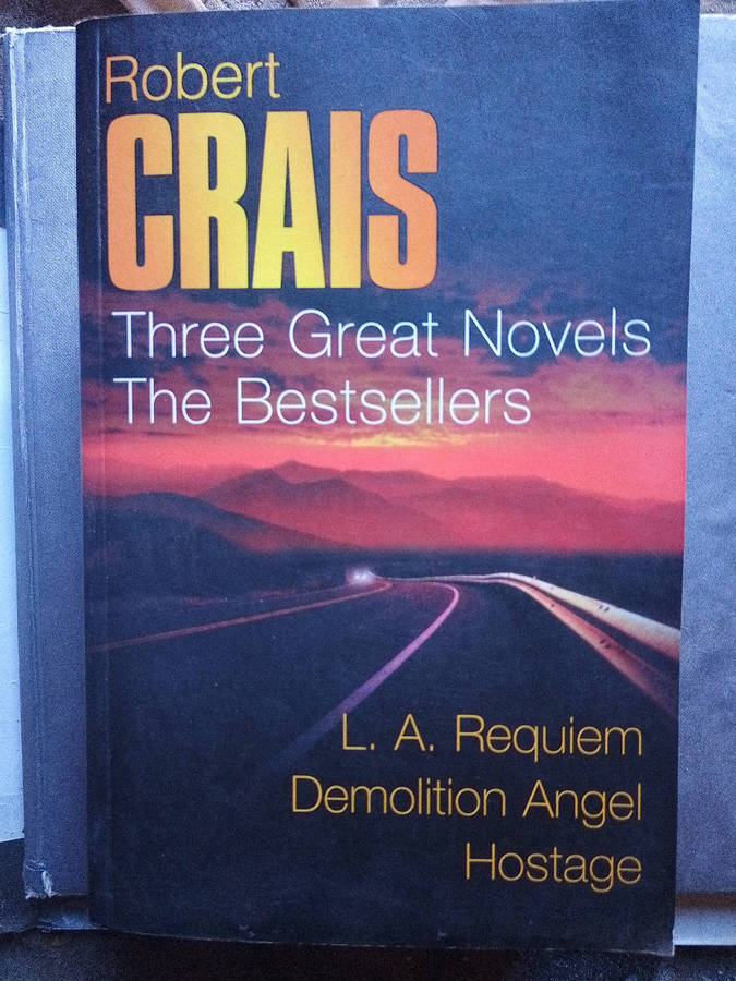 Robert Crais - Three great Novels the Bestsellers
