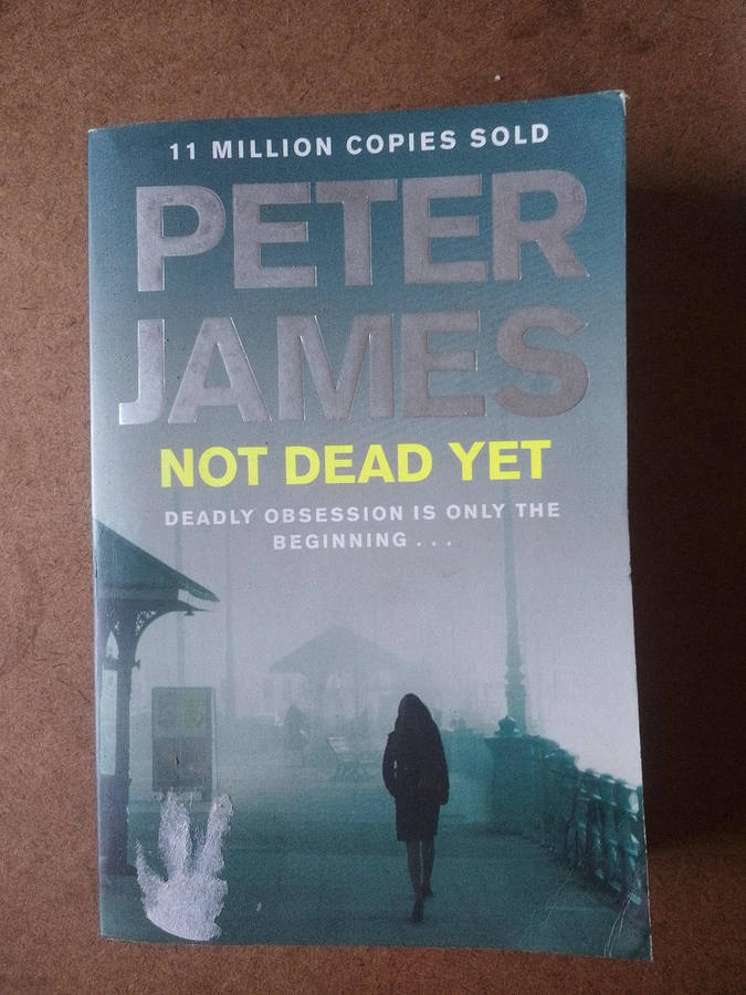 Peter James - Not Dead Yet
