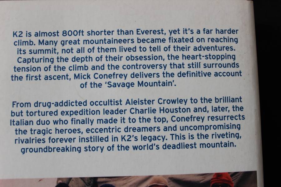 GHOSTS OF K2 by Mick Conefrey. (The race for the summit of the world's most deadly mountain)