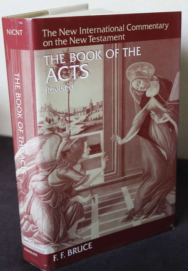 THE BOOK OF THE ACTS. (Revised). F.F. Bruce. (The New International Commentary on the New Testament)