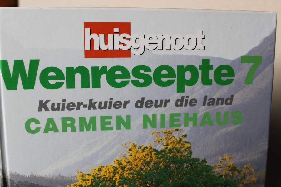 HUISGENOOT WENRESEPTE 7. Kuier-kuier deur die land. Carmen Niehaus.