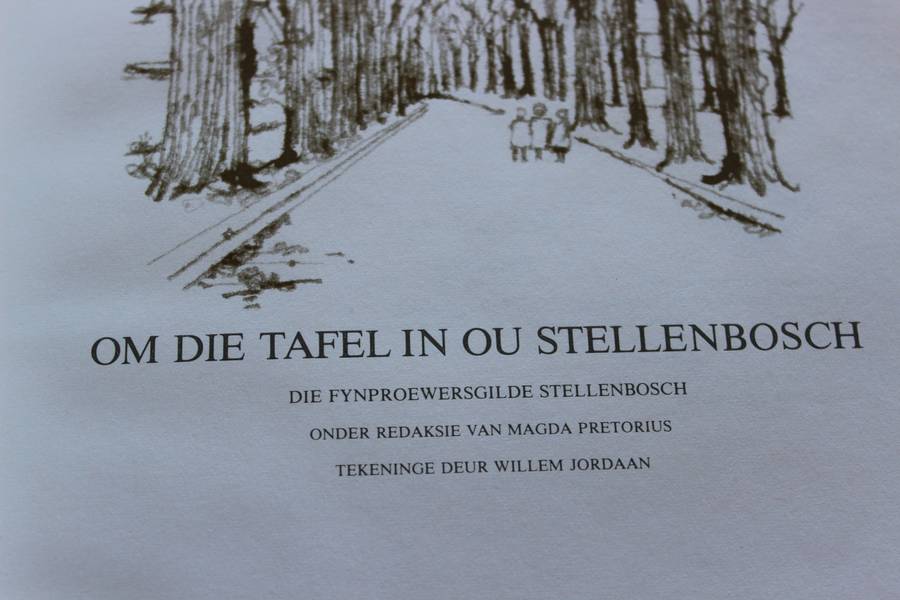 OM DIE TAFEL IN OU STELLENBOSCH. (Die Fynproewersgilde Stellenbosch) deur Magda Pretorius