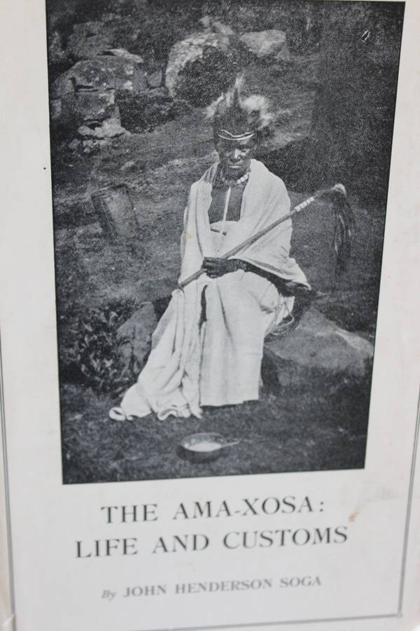 THE AMA-XHOSA: LIFE AND CUSTOMS  by John Henderson Soga