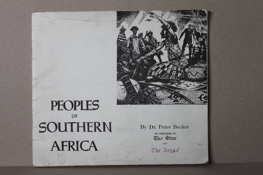 PEOPLES OF SOUTHERN AFRICA  by Dr Peter Becker as published in The Star and The Argus