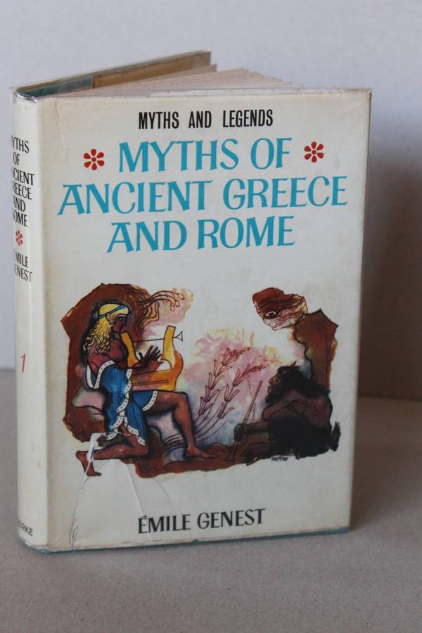 MYTHS OF ANCIENT GREECE AND ROME  by Emile Genest